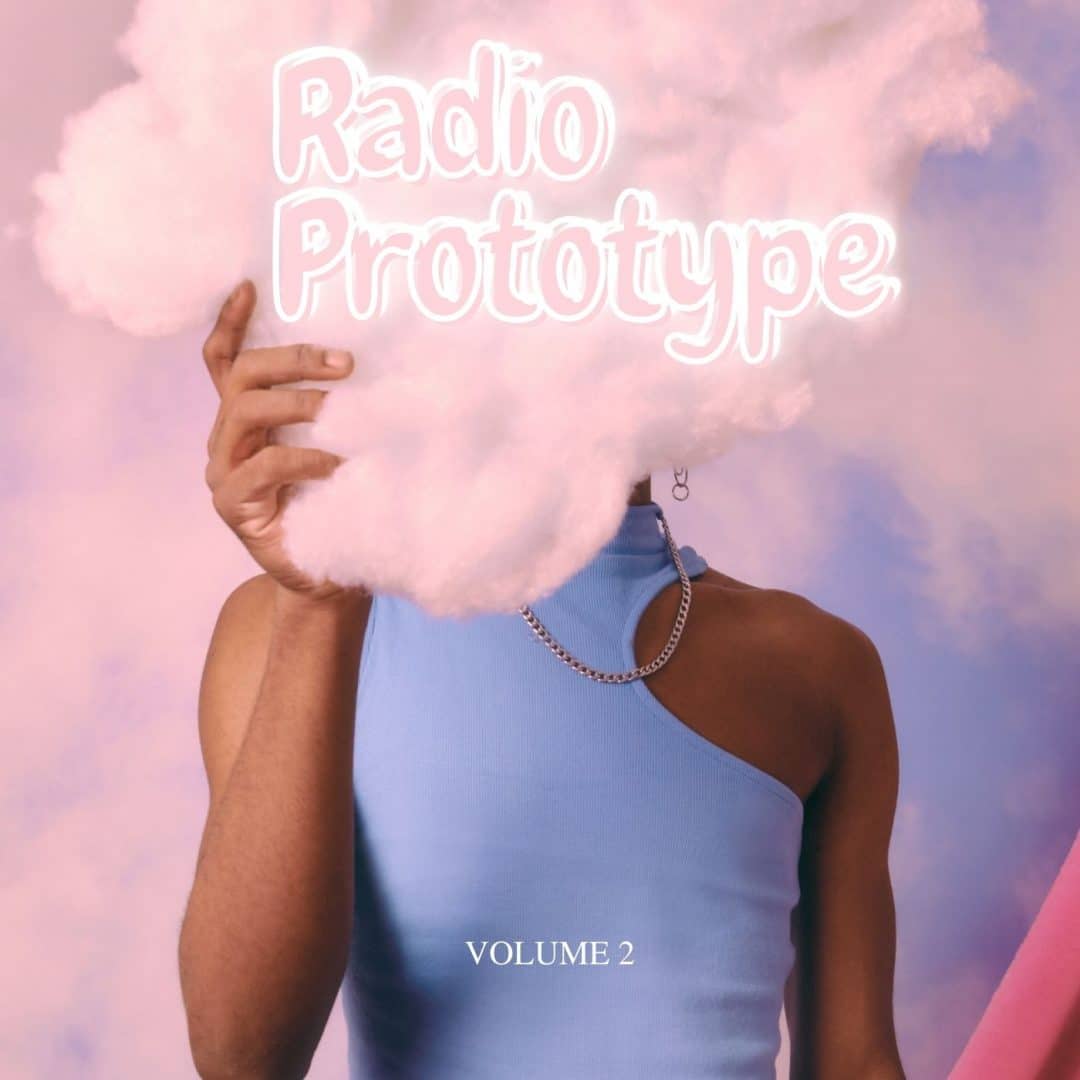 Radio Prototype: Volume 2