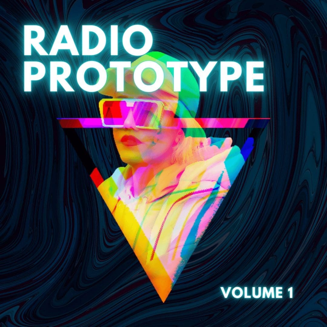 Radio Prototype: Volume 1